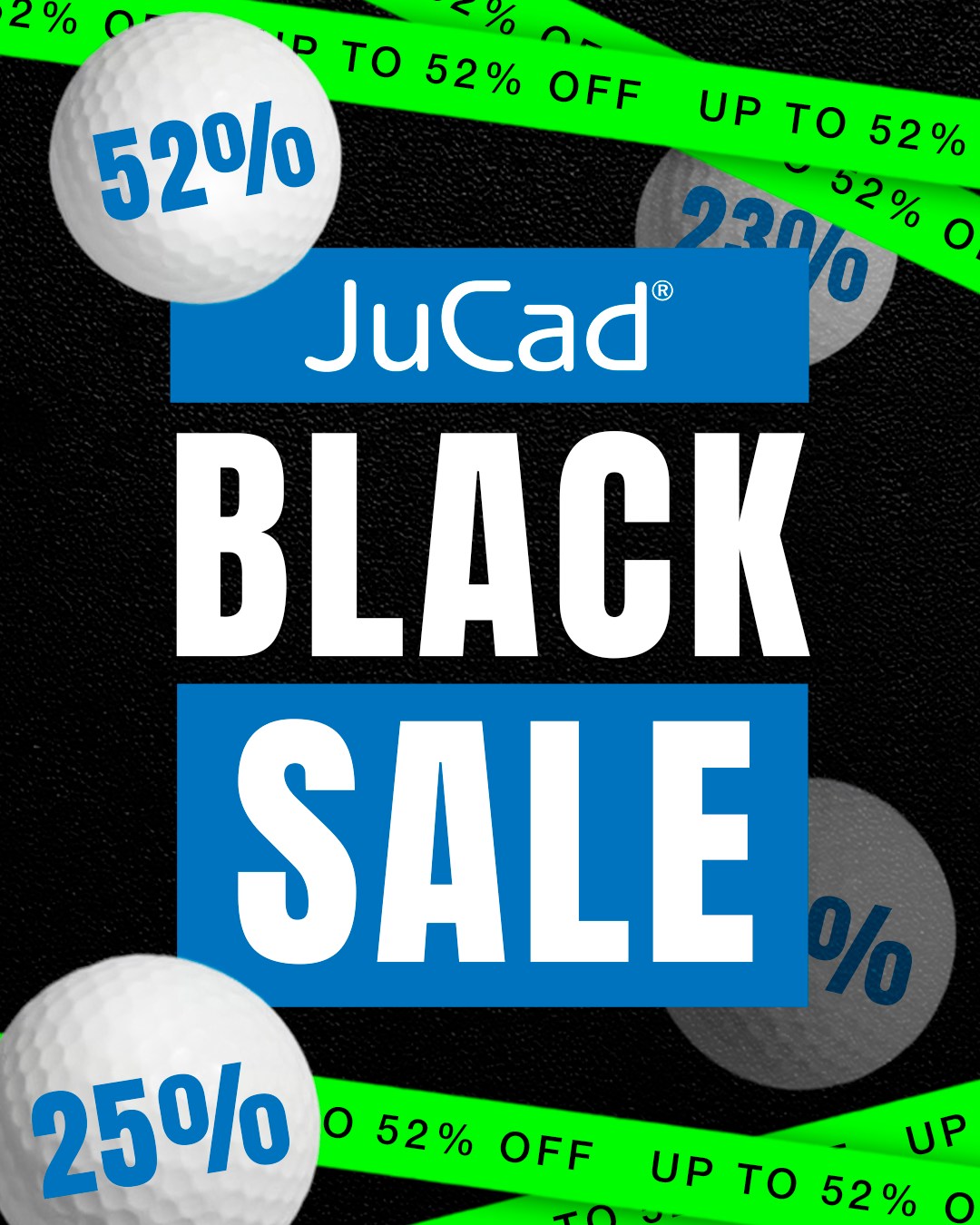 Black Sale: JuCad elegance at a special price!

Attention golf lovers: Get up to 52% off exclusive JuCad and JuStar golf products.

Only until December 2nd and only while stocks last! Don´t miss out!

#JuCad #BlackSale #BlackSaleOffer #BlackFriday