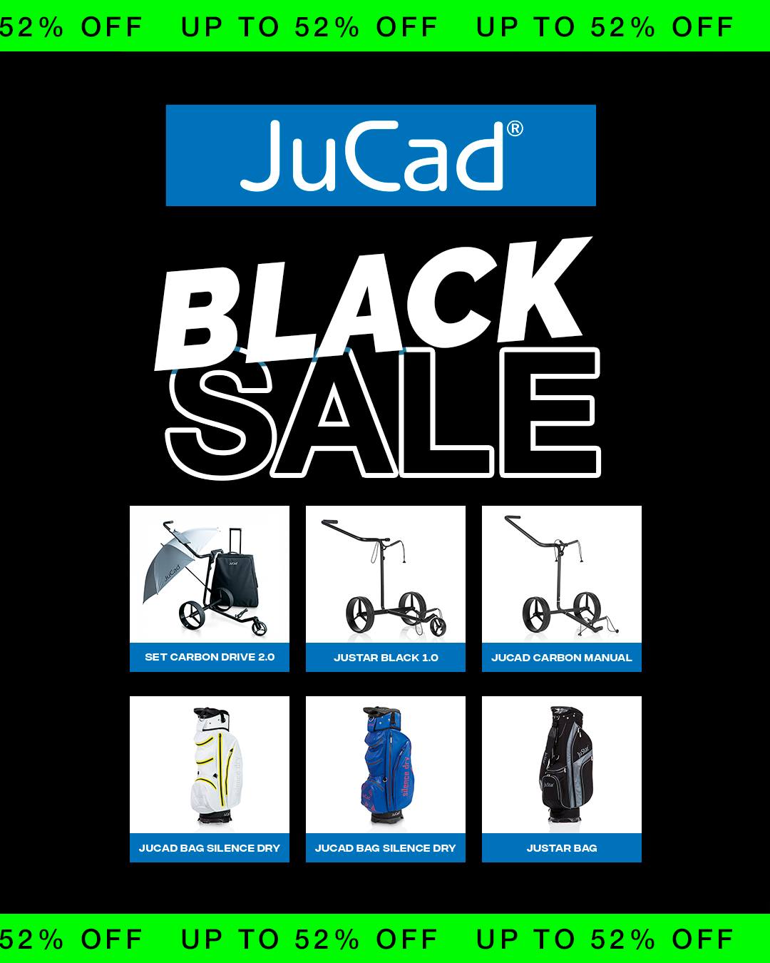 BLACK SALE at JuCad

Attention golf lovers: Get up to 52% off exclusive JuCad and JuStar golf products.

Only until December 2nd and only while stocks last!

#JuCad #BlackSale #BlackSaleOffer #Blackfriday